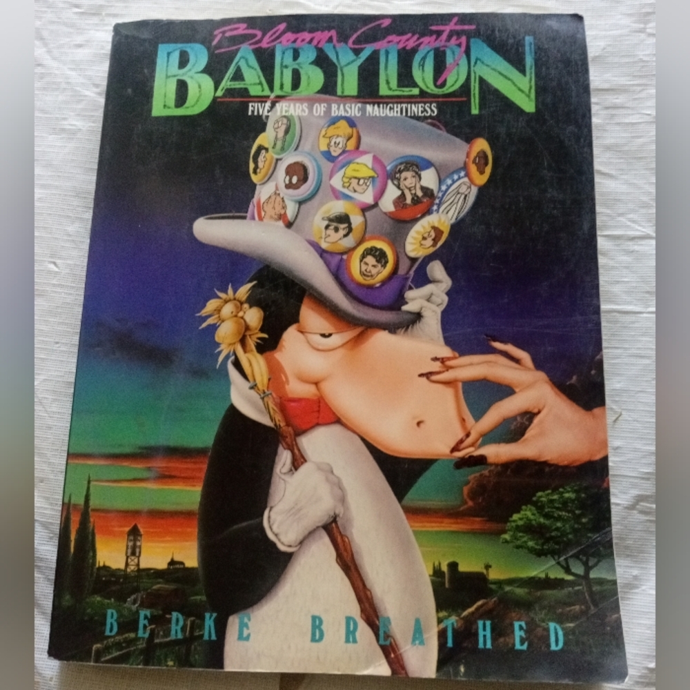 Bloom County Babylon Five Years of Basic Naughtiness  Opus Paperback Book